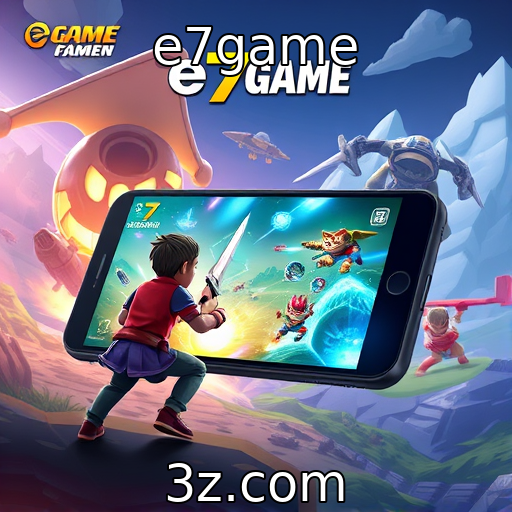 e7game - Crescimento do mercado de jogos móveis em destaque